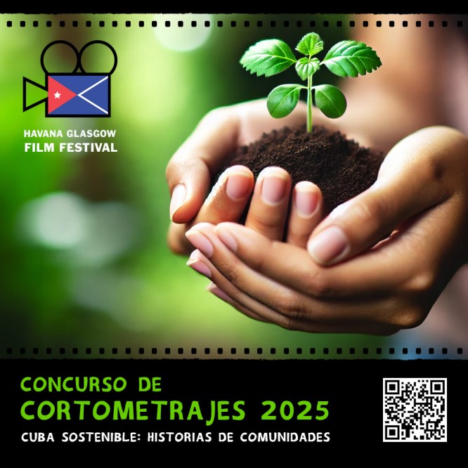 Concurso de Cortometrajes 2025 - Cuba Sostenible: Historias de Comunidades